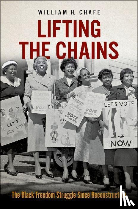 Chafe, William H. (Professor Emeritus - Lifting the Chains