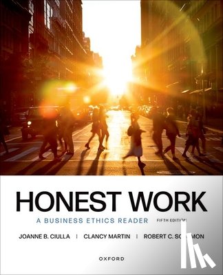 Ciulla, Joanne B. - Honest Work: A Business Ethics Reader