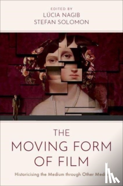  - The Moving Form of Film