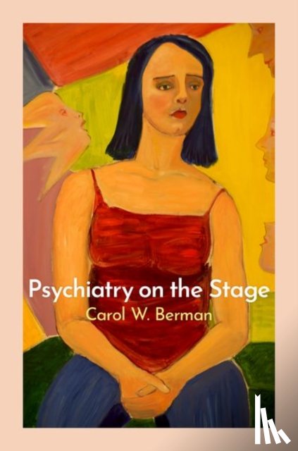 Berman, Carol W. (Clinical Assistant Professor in Psychiatry - Psychiatry on the Stage