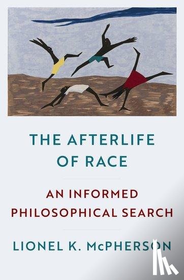 McPherson, Lionel K. (Associate Professor of Philosophy - The Afterlife of Race