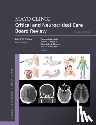  - Mayo Clinic Critical and Neurocritical Care Board Review