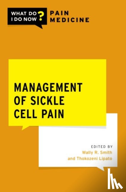  - Management of Sickle Cell Pain