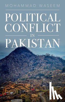 Waseem, Mohammad - Waseem, M: Political Conflict in Pakistan