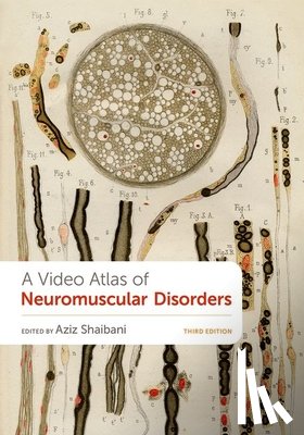 - A Video Atlas of Neuromuscular Disorders