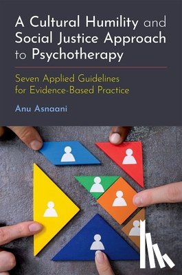 Asnaani, Anu (Associate Professor of Psychology - A Cultural Humility and Social Justice Approach to Psychotherapy