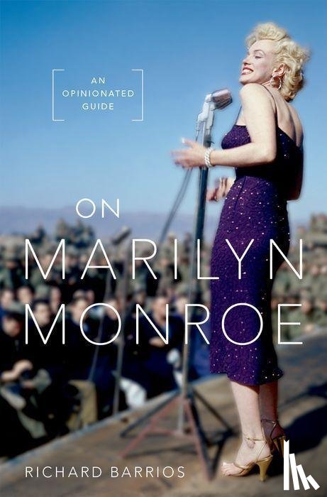 Barrios, Richard ( - On Marilyn Monroe