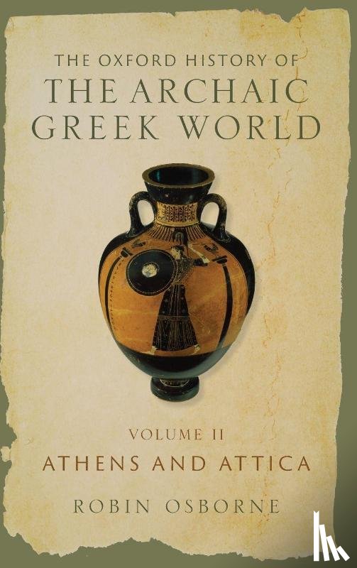 Osborne, Robin (Professor of Ancient History - The Oxford History of the Archaic Greek World
