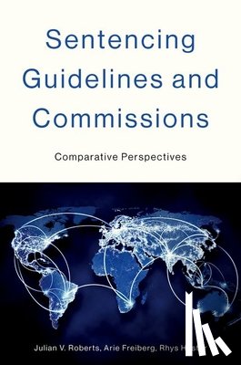 Roberts, Julian V. (Emeritus Professor, Freiberg, Arie (Emeritus Professor, Hester, Rhys (Associate Professor - Sentencing Guidelines and Commissions