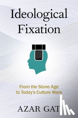 Gat, Azar (Ezer Weitzman Professor of National Security - Ideological Fixation