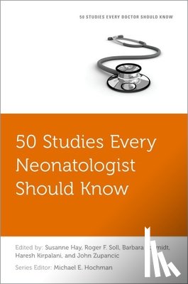  - 50 Studies Every Neonatologist Should Know