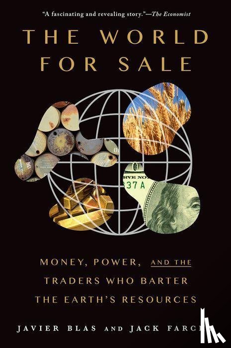 Blas, Javier, Farchy, Jack - Blas, J: World for Sale