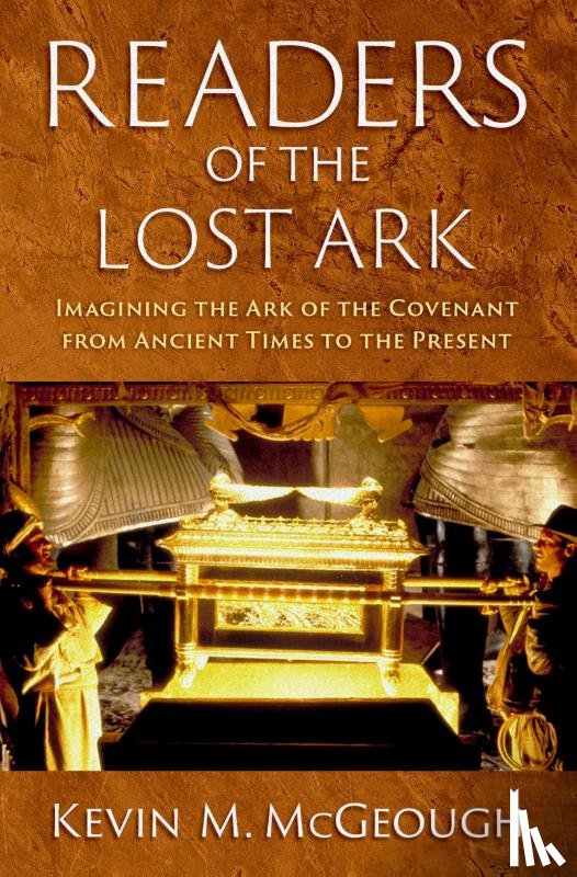 McGeough, Kevin M. (Professor of Archaeology and Board of Governors Research Chair in Archaeological Theory and Reception - Readers of the Lost Ark