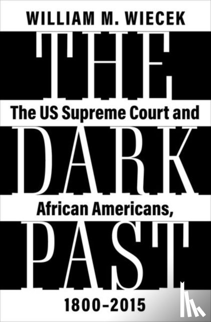 Wiecek, William M. (Professor Emeritus of History and Law - The Dark Past