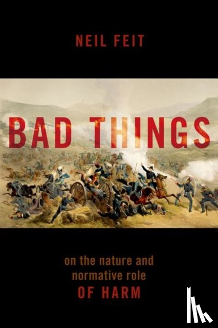 Feit, Neil (SUNY Distinguished Teaching Professor, SUNY Distinguished Teaching Professor, State University of New York at Fredonia) - Bad Things