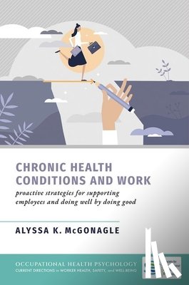 McGonagle, Alyssa K. (Associate Professor - Chronic Health Conditions and Work