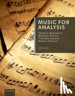 Benjamin, Thomas - Music for Analysis: Examples from the Common Practice Period and the Twenty-First Century