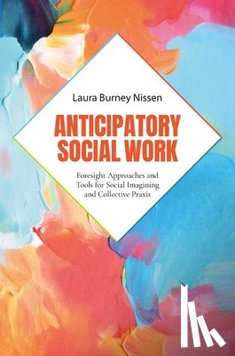 Burney Nissen, Laura (Professor and Former Dean - Anticipatory Social Work