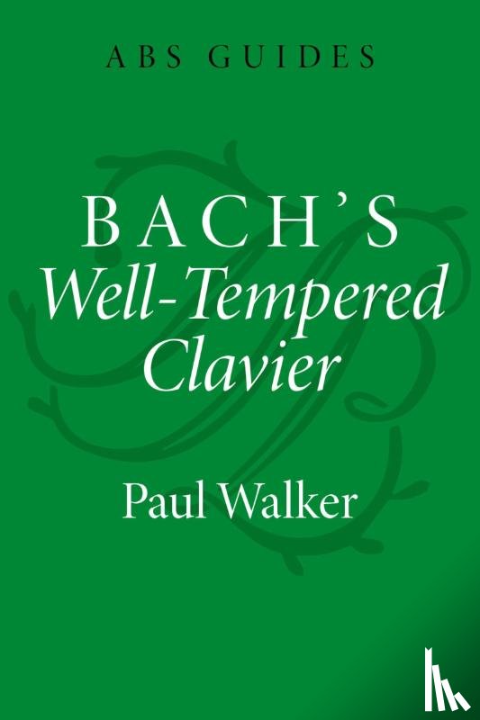 Walker, Paul (Professor of the Practice Emeritus - Bach's Well-Tempered Clavier