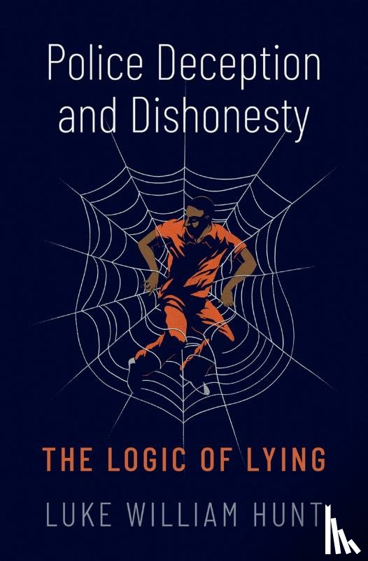 Hunt, Luke William (Associate Professor of Philosophy - Police Deception and Dishonesty