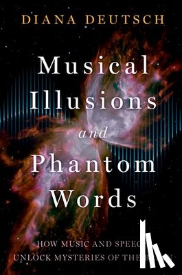 Deutsch, Diana - Musical Illusions and Phantom Words