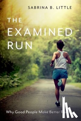 Little, Sabrina B. (Assistant Professor - The Examined Run