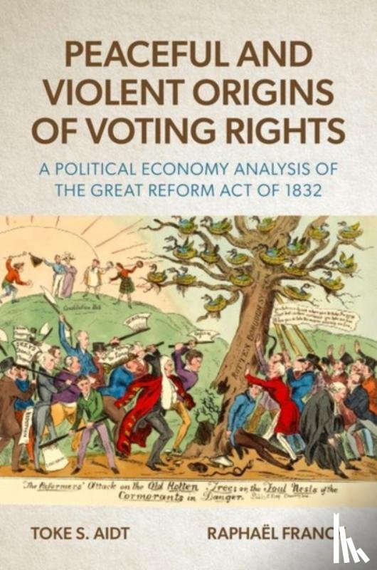 Aidt, Toke S. (Reader in Economics, Franck, Raphael (Senior Lecturer - Peaceful and Violent Origins of Voting Rights
