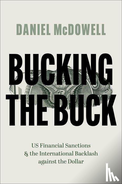 McDowell, Daniel (Associate Professor of Political Science - Bucking the Buck
