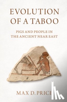 Price, Max D. (Lecturer in Archaeology - Evolution of a Taboo