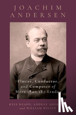Dzapo, Kyle (Caterpillar Inc. Professor of Music, Adorjan, Andras (flutist and independent researcher, Wilsen, William (independent scholar - Joachim Andersen