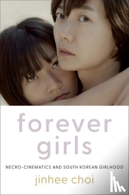 Choi, Jinhee (Professor of Film Studies - Forever Girls