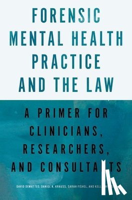 DeMatteo, David (Professor of Psychology and Professor of Law;, Krauss, Daniel A. (Crown Professor of Psychology and George R. Roberts Fellow, Fishel, Sarah (Postdoctoral Fellow in Forensic Psychology, Wiltsie, Kellie (JD/PhD student - Forensic Mental Health Practice and the Law