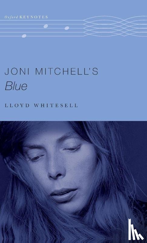 Whitesell, Lloyd (Professor of Musicology - Joni Mitchell's Blue