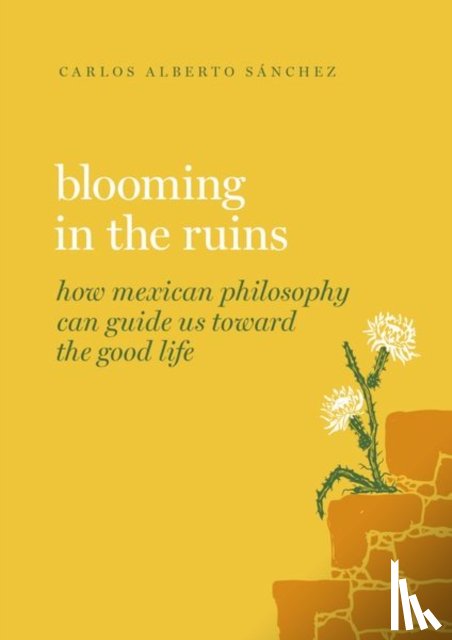 Sanchez, Carlos Alberto (Professor of Philosophy - Blooming in the Ruins
