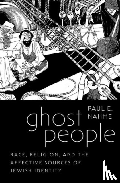 Nahme, Paul E. (Associate Professor of Judaic Studies and Religious Studies - Ghost People
