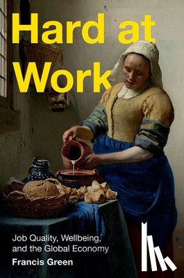 Green, Francis (Professor of Work and Education Economics - Hard at Work