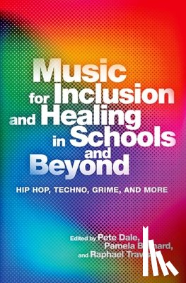  - Music for Inclusion and Healing in Schools and Beyond