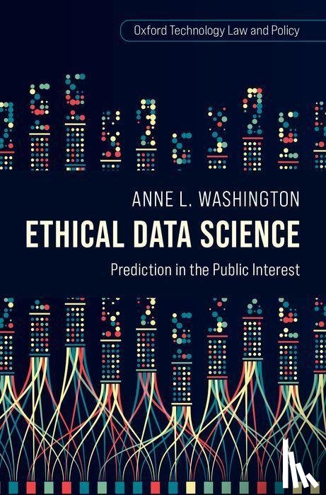 Washington, Anne L. (Assistant Professor of Data Policy - Ethical Data Science