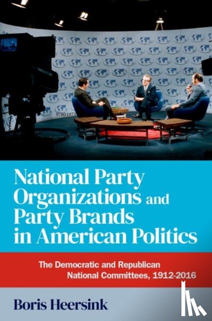 Heersink, Boris (Assistant Professor of Political Science - National Party Organizations and Party Brands in American Politics