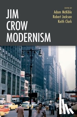  - Jim Crow Modernism