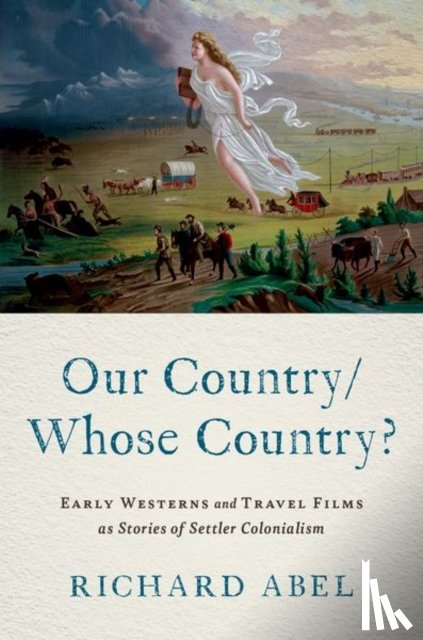 Abel, Richard (Emeritus Professor of International Cinema and Media - Our Country/Whose Country?