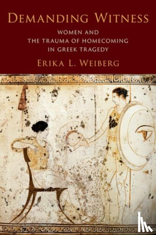 Weiberg, Erika L. (Assistant Professor of Classical Studies and Theater Studies - Demanding Witness