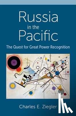 Ziegler, Charles E. ( - Russia in the Pacific