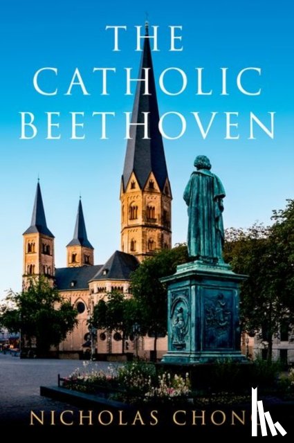 Chong, Nicholas (Assistant Professor of Musicology - The Catholic Beethoven