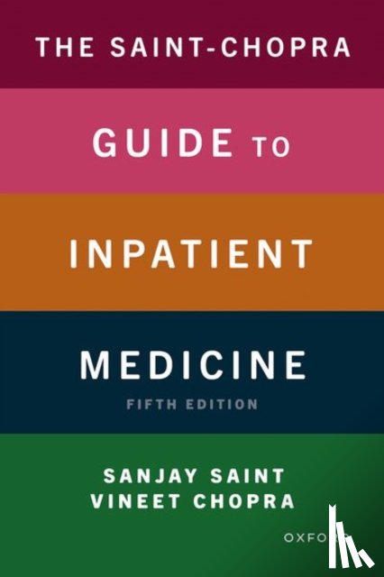  - The Saint-Chopra Guide to Inpatient Medicine
