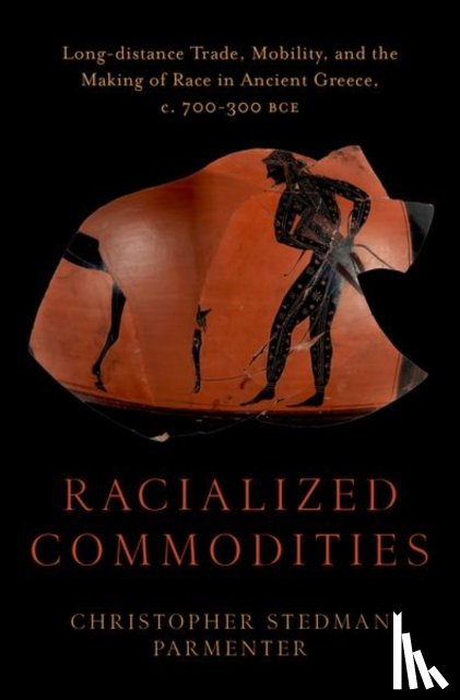 Parmenter, Christopher Stedman (Assistant Professor of Classics - Racialized Commodities