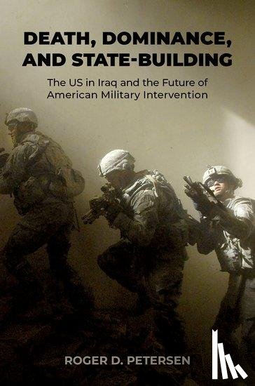 Petersen, Roger D. (Arthur and Ruth Sloan Professor of Political Science - Death, Dominance, and State-Building