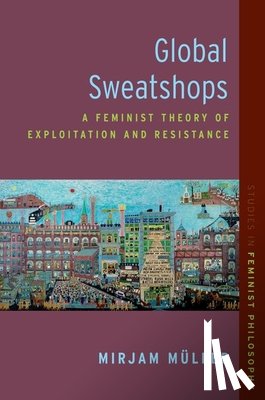 Muller, Mirjam (Assistant Professor in Feminist Philosophy - Global Sweatshops