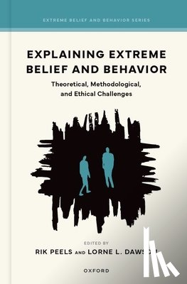  - Explaining Extreme Belief and Behavior