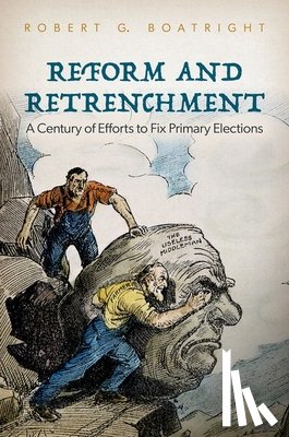 Boatright, Robert G. (Professor of Political Science - Reform and Retrenchment